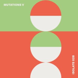 VA - Mutations V [ISO028]