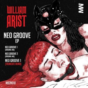 William Arist - Neo Groove EP [MDZN010]