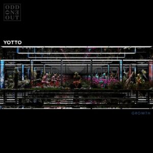 Yotto - Growth (Extended Mixes) [197187953356]