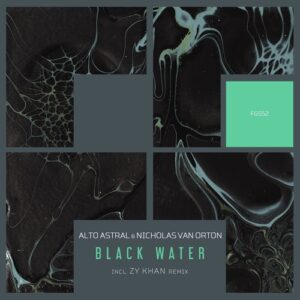 Alto Astral and Nicholas Van Orton - Black Water [FG552]