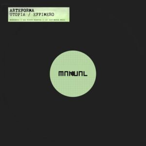 Arteforma - Utopia / Effimero [MANDEEP056]