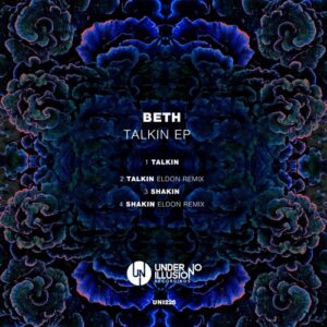 BETH (UK) - Talkin' EP [UNI226]