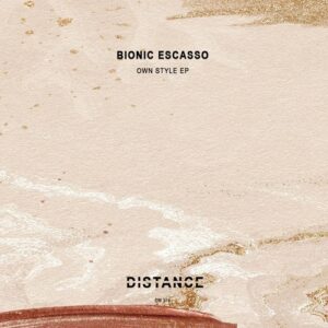 Bionic Escasso - Own Style EP [DM319]