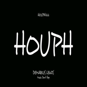 Demarkus Lewis - Music Don't Stop [HOUPH122]