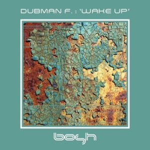 Dubman F. - Wake Up [BOSHD120]