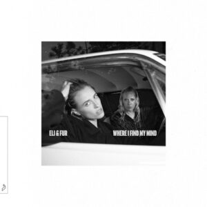 Eli & Fur - Where I Find My Mind [ANJDEE763BD]