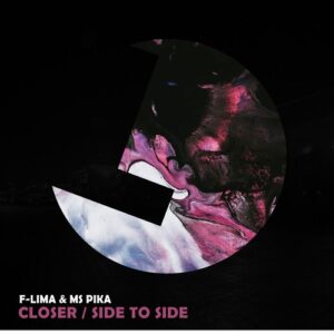 F-Lima, Ms Pika - Closer / Side to Side [LLR286]