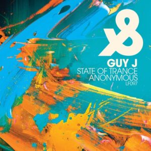 Guy J - State Of Trance / Anonymous [LF097D]