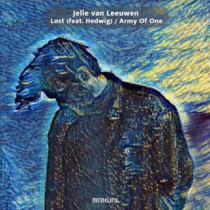 Jelle van Leeuwen - Lost / Army Of One [MAN383]