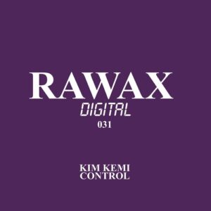 Kim Kemi - Control [RWXD031]