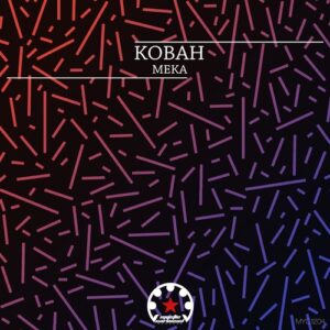 Kobah - Meka [MYC1204]