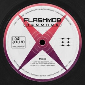 LouLou Players - I Love You, I Do [FMR223]