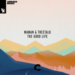 MaMan (NL), Treetalk - The Good Life [ARCHLL212]