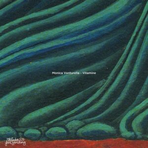 Monica Venturella - Vitamine [TFS022]