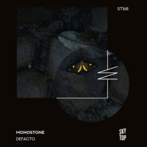 Monostone - Defacto [ST168]