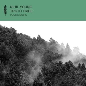 Nihil Young - Truth Tribe [POM187]