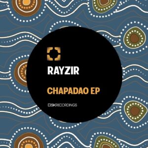 RAYZIR - Chapadao [SK262]
