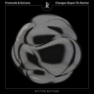 Solvane, Max Joni, Prismode - Changes (Super Flu Remix) [RBR241]