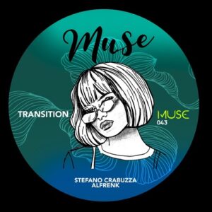 Stefano Crabuzza, Alfrenk - Transition EP [MUSE043]