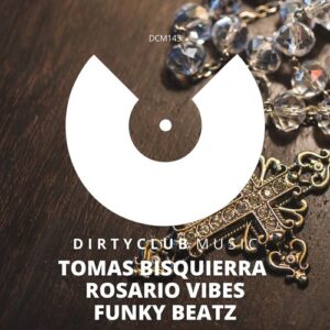 Tomas Bisquierra - Rosario Vibes [DCM143]