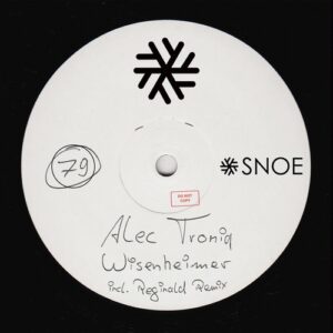 Alec Troniq - Wisenheimer [SNOE079]