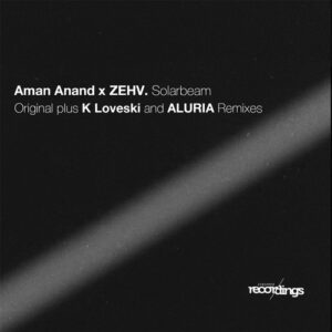Aman Anand, Zehv - Solarbeam [335SR]