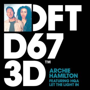 Archie Hamilton, HQA - Let The Light In [DFTD673D3]