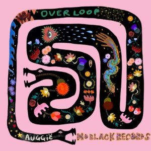 Auggie - Overloop EP [MBR535]
