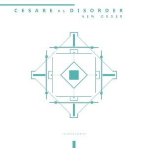 Cesare vs Disorder - New Order [SUL014]
