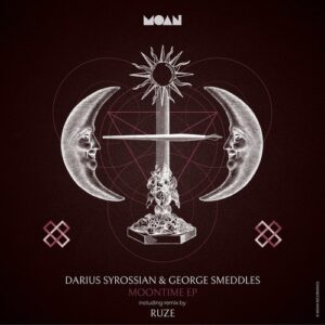 Darius Syrossian, George Smeddles - Moontime EP [MOAN191]