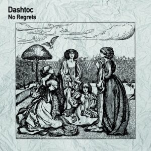Dashtoc - No Regrets [TSL208]