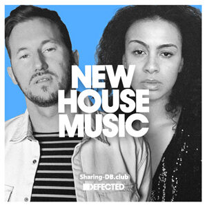 VA - Defected New House Music April 21st, 2023