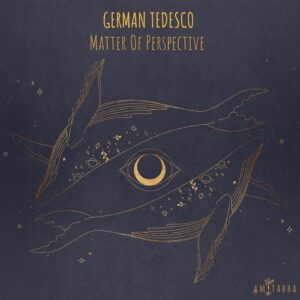 German Tedesco - Matter of Perspective [AMIT041]