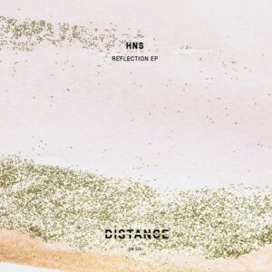HNS - REFLECTION EP [DM324]