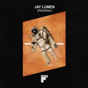 Jay Lumen - Spacewalk [FW036]
