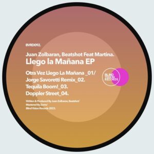 Juan Zolbaran, Beatshot - Llego la mañana EP [BVRDIGITAL092]