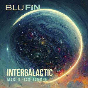 Marco Piangiamore - Intergalactic [BF367]
