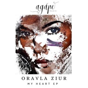 Oravla Ziur - My Heart [AM029]