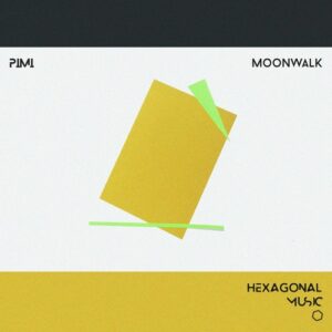 PIMI - Moonwalk [HX069]