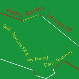 Pedro Bertho, Mariana Gehring - Le Lien EP [HYR7262]
