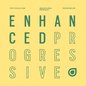 Protoculture - Weightless (Remixes) [ENPROG519RE]