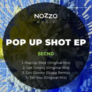 Secnd - Pop Up Shot [NM027]