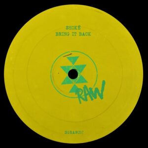 Shokë - Bring It Back [SGRAW057]