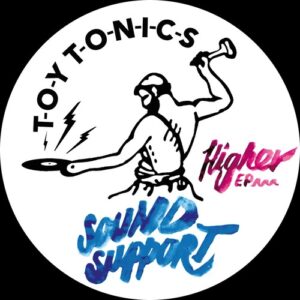 Sound Support - Higher EP [TOYT146]