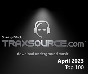Traxsource Top 100 April 2023