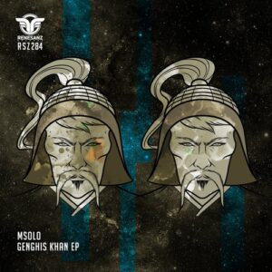 mSOLO - Genghis Khan EP [RSZ284]