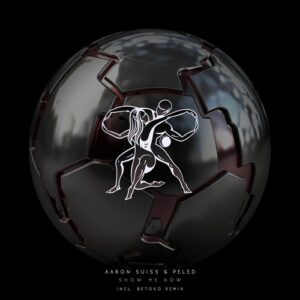 Aaron Suiss and Peled - Show Me Now [TM162]