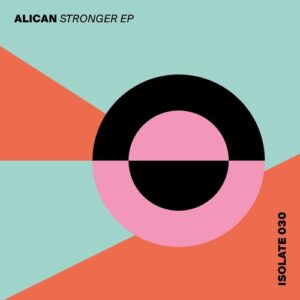 Alican - Stronger [ISO030]