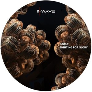 Baban - Fighting For Glory [INWD133]