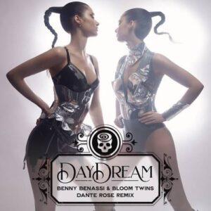 Benny Benassi, Bloom Twins - DayDream (Dante Rose Extended Mix) [G010005062637N]